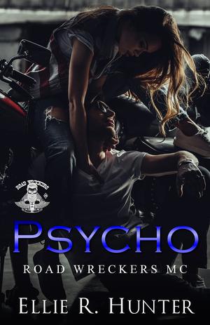 Psycho by Ellie R. Hunter