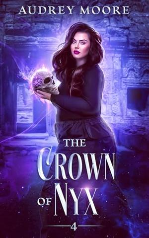The Crown of Nyx (The Daughters of Nyx #4)