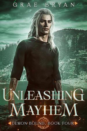 Unleashing Mayhem by Grae Bryan