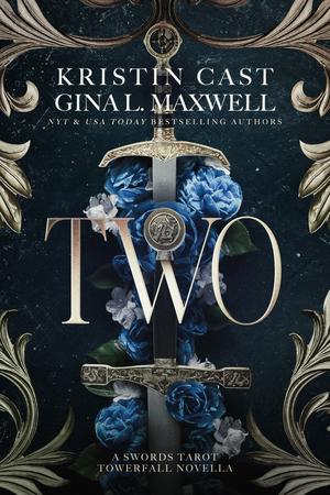 Two by Kristin Cast, Gina L. Maxwell