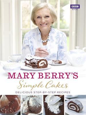 Simple Cakes by Mary Berry