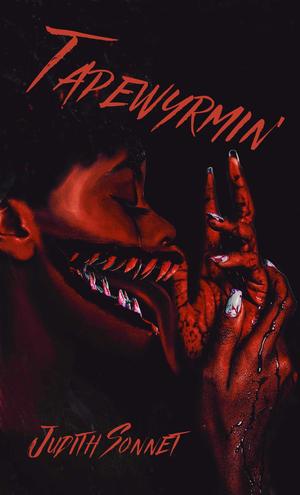 Tapewyrmin': An Extreme Horror Short by Judith Sonnet