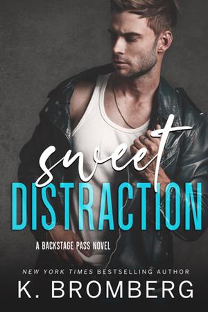 Sweet Distraction (Backstage Pass #3)
