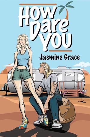 How Dare You (Heartbeats in the Heat #2)