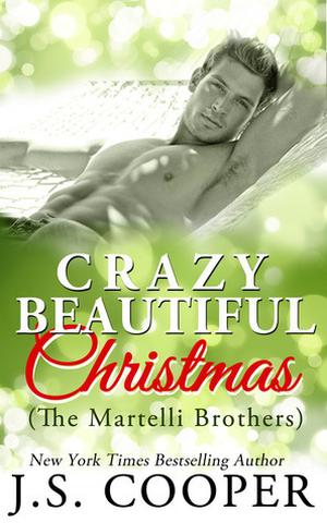 Crazy Beautiful Christmas by J.S. Cooper