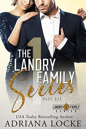 The Landry Family Series: Part One (Landry Family #1-3)