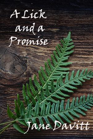 A Lick and a Promise by Jane Davitt