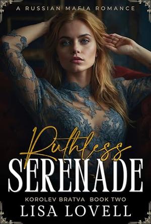 Ruthless Serenade by Lisa Lovell