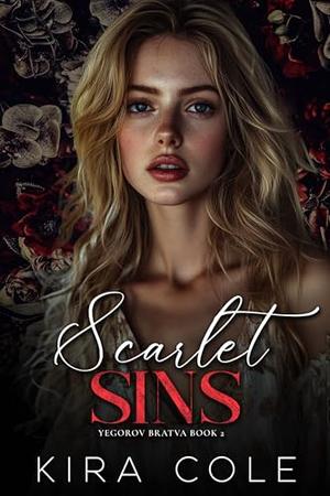 Scarlet Sins (Yegorov Bratva #2)