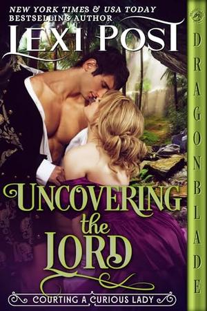 Uncovering the Lord by Lexi Post