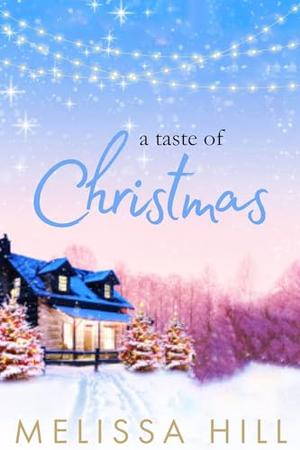 A Taste of Christmas by Melissa Hill