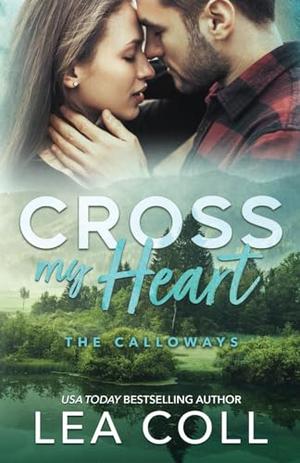 Cross My Heart (The Calloways #1)