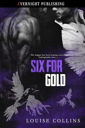 Six for Gold by Louise Collins