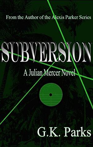 Subversion (Julian Mercer #3)