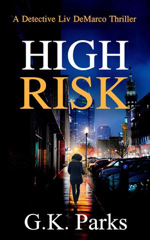 High Risk (Detective Liv DeMarco #4)