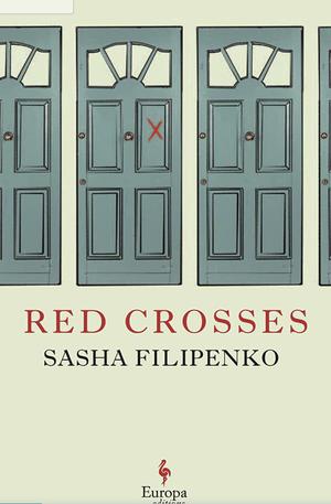 Red Crosses by Sasha Filipenko