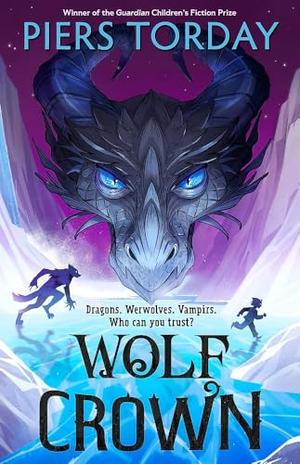 Midnight Treasure: Wolf Crown: Get lost in a world of werwolves and vampirs, from an award-winning author by Piers Torday