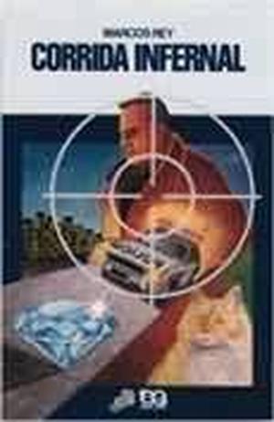 Corrida Infernal by Marcos Rey