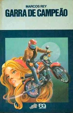 Garra de Campeão by Marcos Rey