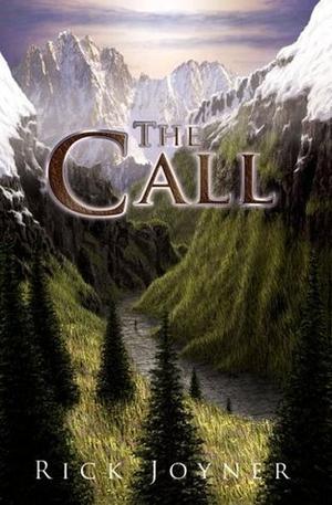 The Call by Rick Joyner