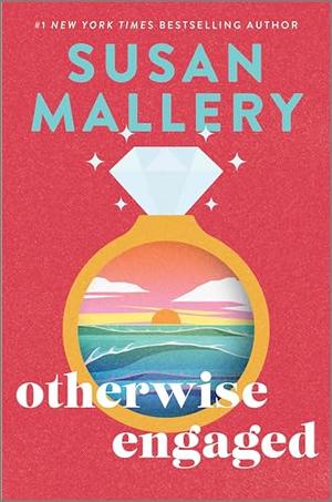 Otherwise Engaged by Susan Mallery