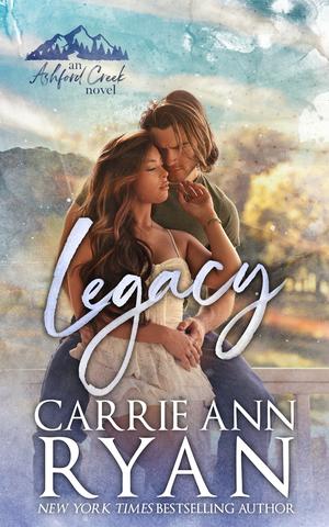 Legacy by Carrie Ann Ryan