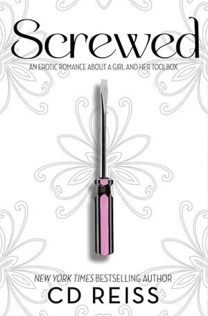 Screwed: A Sentient Object Romance by C.D. Reiss