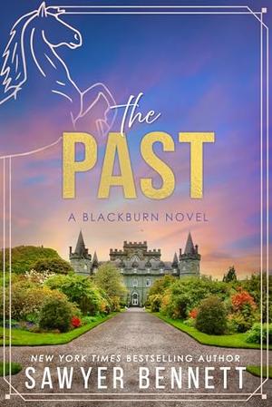 The Past (Bluegrass Empires #4)