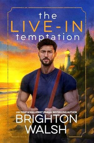 The Live-In Temptation (Steele Brothers of Starlight Cove #2)