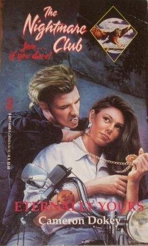 Eternally Yours (The Nightmare Club #9)