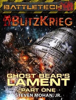 Ghost Bear's Lament: Part One by Steven Mohan Jr.