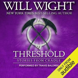 Threshold: Stories from Cradle by Will Wight, Travis Baldree