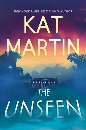 The Unseen by Kat Martin