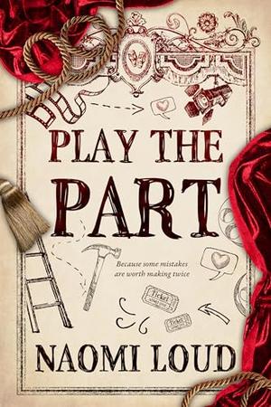 Play the Part by Naomi Loud