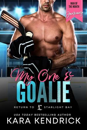 My One & Goalie (Return to Starlight Bay #1)