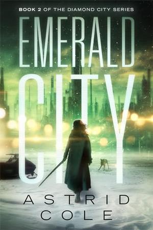 Emerald City (Diamond City #2)