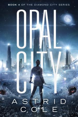 Opal City (Diamond City #4)