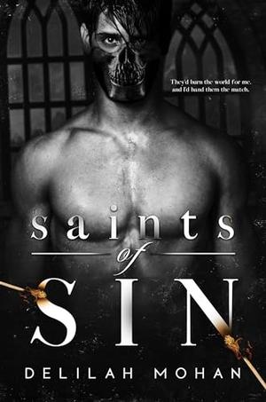 Saints of Sin by Delilah Mohan