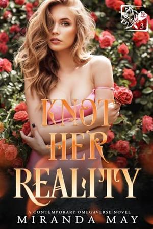 Knot Her Reality by Miranda May