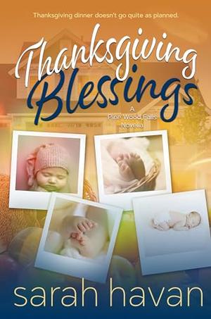 Thanksgiving Blessings (Pine Wood Falls #5.5)