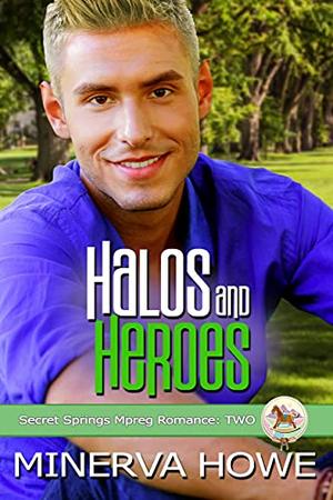 Halos and Heroes (Secret Springs #2)