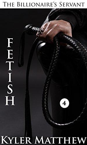 Fetish by Kyler Matthew