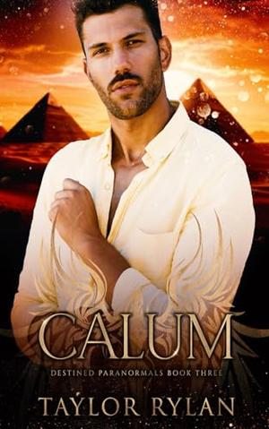 Calum (Destined Paranormals #3)