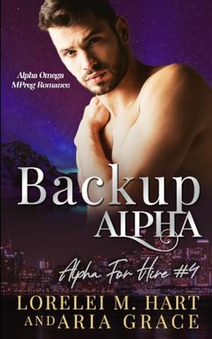 Backup Alpha (Alpha for Hire #4)