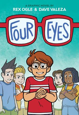 Four Eyes: A Graphic Novel by Rex Ogle, Ash Szymanik