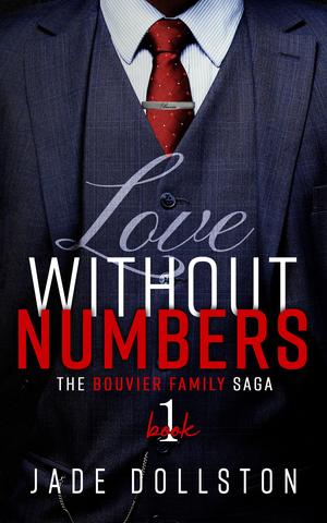 Love Without Numbers by Jade Dollston