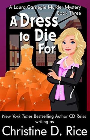 A Dress to Die For (Laura Carnegie Murder Mysteries #3)