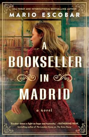 A Bookseller in Madrid by Mario Escobar