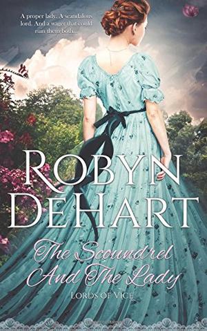 The Scoundrel and the Lady (Lords of Vice #1)