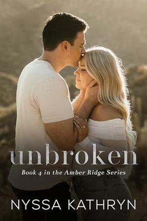 Unbroken (Amber Ridge #4)